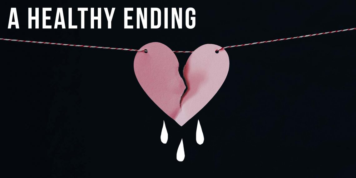 Healthy Endings to Relationships